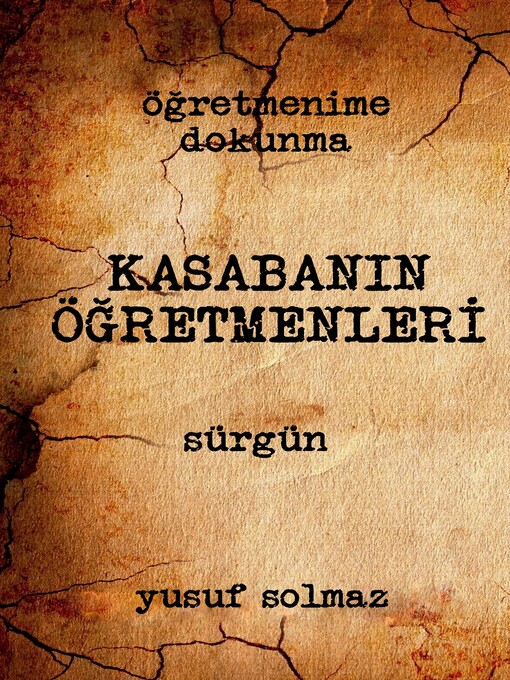Title details for Kasabanın Öğretmenleri by Yusuf Solmaz - Available